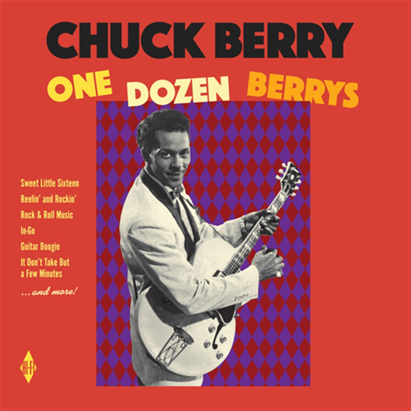 Chuck Berry - One Dozen Berrys (+ Berry Is On Top)