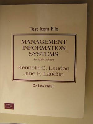 Test Item File, Kenneth C. Laudon, Jane P. Laudon et Dr. Lisa Miller