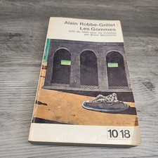 Alain Robbe-Grillt: Les Gommes Suivi De Clefs Pour Les Gommes Par Bruce...