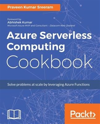 Azure Serverless Computing Kochbuch, wie neu gebraucht, kostenloser Versand in Großbritannien