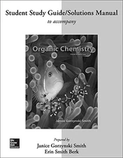 Study Guide/Solutions Manual for Organic Chemistry - paperback Smith, Janice...