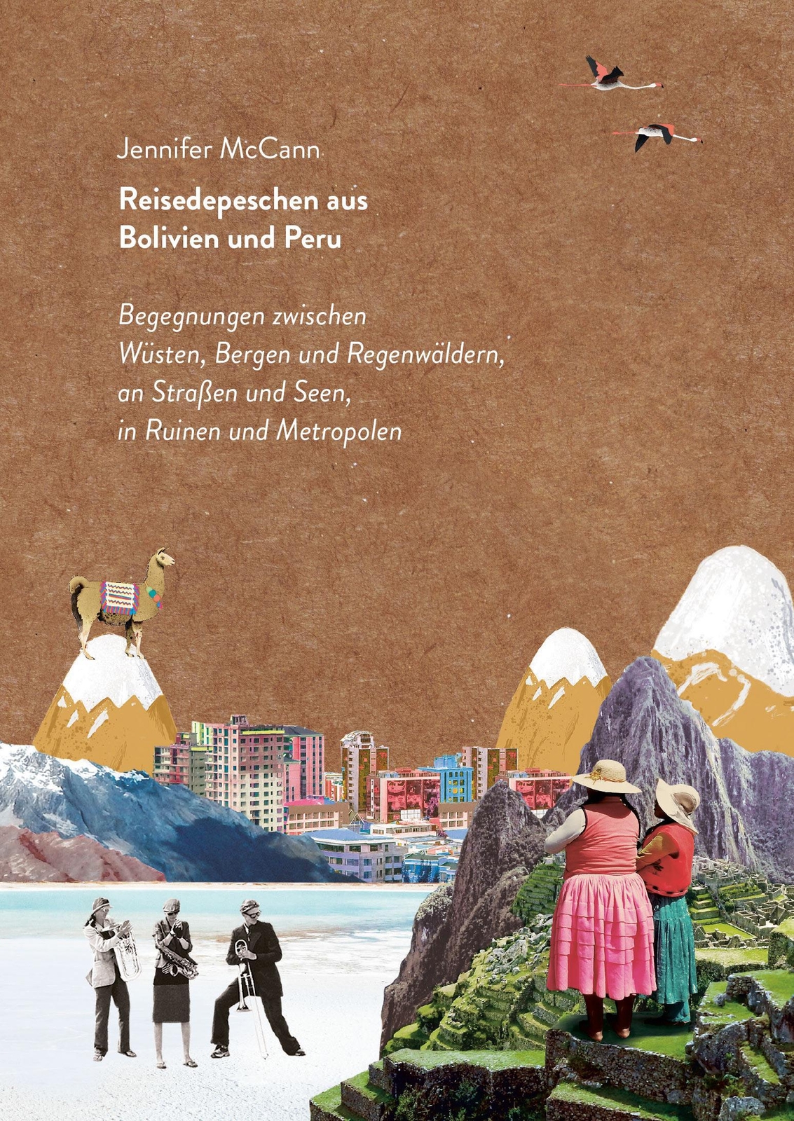 Thumbnail - Reisedepeschen Aus Bolivien Und Peru Jennifer Mccann