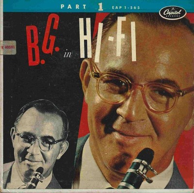 Benny Goodman, His Orchestra* And His Combos* - B.G. In Hi-Fi Part 1 Vinyl 54351