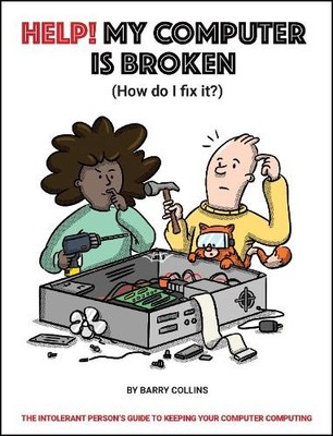 Help, My Computer is Broken, Collins, Barry