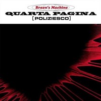 Vinile - Braen's Machine (The) - Quarta Pagina (Poliziesco) (Lp+Cd) - Schema -D