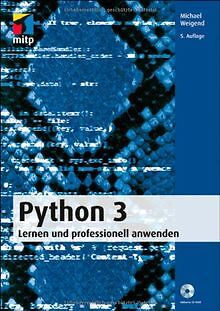 Python 3: Lernen und professionell anwenden (mitp P... | Buch | Zustand sehr gut