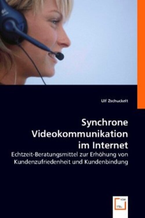 Thumbnail - Synchrone Videokommunikation Internet | Ulf Zschuckelt | Taschenbuch