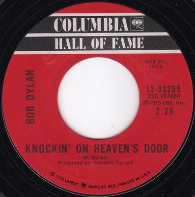 Bob Dylan, Knockin' On Heaven's Door / A Fool Such As I, (7'', Styrene), VG+, 358