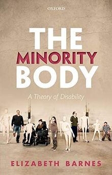 The Minority Body: A Theory of Disability (Studies in Fe... | Buch | Zustand gut
