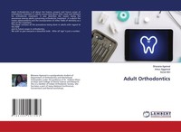 Adult Orthodontics Ankur Aggarwal