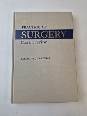 Practice of Surgery Current Review Hardcover 1972 Walter F. Ballinger