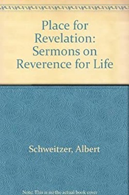 A Place for Revelation Hardcover Albert Schweitzer