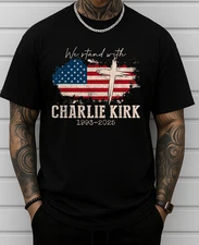We Stand With Charlie Kirk Shirt, RIP Charlie Kirk Shirt, Charlie Kirk T-Shirt