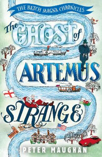 Thumbnail - The Ghost Of Artemus Strange (batch Magna Chronicles The) By Maughan,