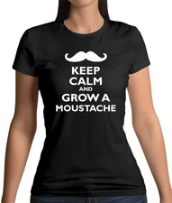 Keep Calm And Grow A Moustache - Womens T-Shirt - Mo Beard Facial Hair Funny Bro