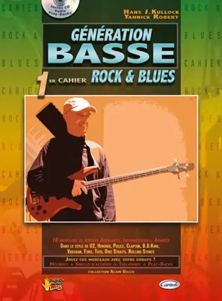Yannick Robert_Hans J. Kullock | GéNéRation Basse Vol.1 - Rock & Blues (+Cd):...-image