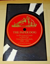 The Paper Dog An Illustrated Guide to 78 R.P.M. Victor Record Labels 1900-1958