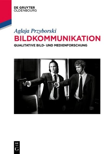 Thumbnail - Aglaja Przyborski Bildkommunikation (taschenbuch) De Gruyter Studium