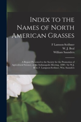 Lamson-Scribner - Index to the Names o North American Grasses   a Repo - X555z
