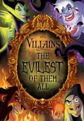 Disney Villains: The Evilest of Them All by Rachael Upton: Used