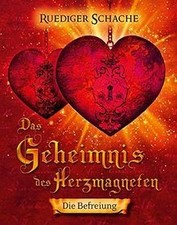 Das Geheimnis des Herzmagneten - Die Befreiung, B... | Buch | Zustand akzeptabel