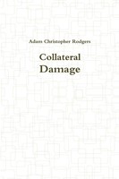Collateral Damage Adam Christopher Rodgers Taschenbuch Kartoniert / Broschiert