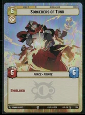 Star Wars Unlimited Legends of the Force Hyperspace Foil 954 Sorcerers of Tund