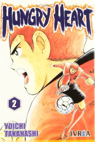 Hungry Heart 2 (Spanish Edition) - Spanish Language NEW Yoichi Takahash 2006 - Yoichi Takahashi