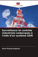 Vara Prasad Kudumu | Surveillance Et ContrôLe Industriels EmbarquéS à L'aide...