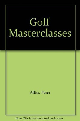 Golf Master Class: A Champion's Guide to Better Golf, Hobbs, Michael, Used; Good