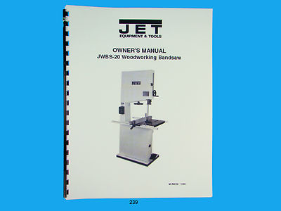Jet JWBS-20 Woodworking Band Saw Operators & Parts List Manual
