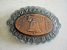 200 YEARS AGO LIBERTY BELL-DECLARATION OF INDEPENDENCE 1776 -1976 Belt Buckle-