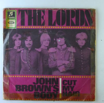 7'' Single - The Lords - John Brown's Body / Cut My Hair - S2835 - cleaned