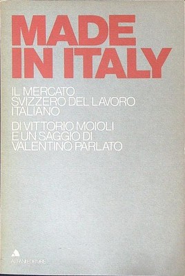 MADE IN ITALY MOIOLI V. - GESPROCHEN V. ALFANI VERLAG 1976 DAS PLAKAT DOKUMENTE