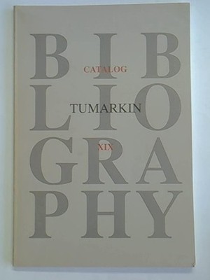 Bibliography Catalog XIX Tumarkin