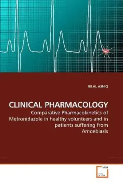 Clinical Pharmacology | Bilal Ashiq | Englisch | Taschenbuch | 2010-image