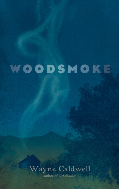 Woodsmoke by Wayne Caldwell (Paperback Book)