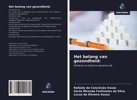 Het Belang Van Gezondheid: Rafaela Da ConceiçãO Souza