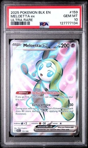 2025 POKEMON BLK EN-BLACK BOLT ULTRA RARE - MELOETTA EX 159/086 - PSA 10