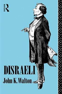 Disraeli, Paperback by Walton, John K.,