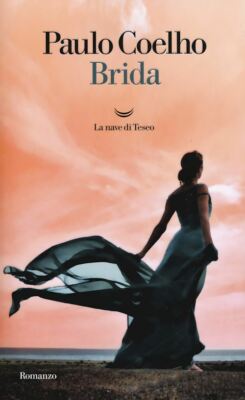 BRIDA  - COELHO PAULO - La nave di Teseo