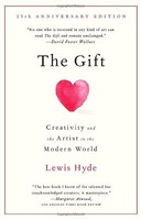 The Gift: Creativity And The Artist In The Modern World By Lewis Hyde, (paperbac on sale The Gift: Creativity And The Artist In The Modern World By Lewis Hyde, (paperbac on sale