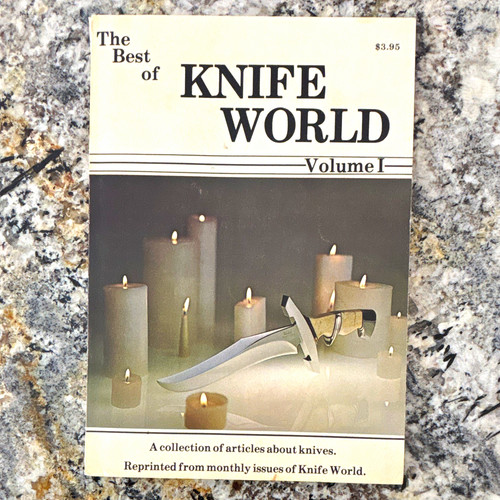 Knife World Publications The Best of Knife World Volume I Knives Paperback