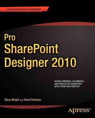 Pro SharePoint Designer 2010 by Steve Wright (English) Paperback Book