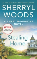 Stealing Home (A Sweet Magnolias Novel) - Mass Market Paperback - VERY GOOD