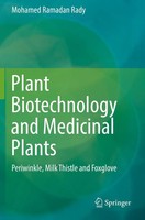 Mohamed Ramadan Rady | Plant Biotechnology And Medicinal Plants | Taschenbuch