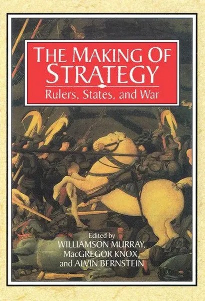 Williamson Murray (U. A.) | The Making Of Strategy | Taschenbuch | Englisch-image