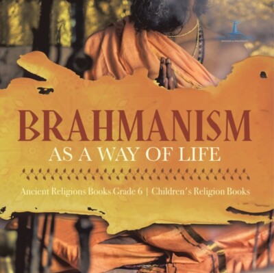 One True Faith - Brahmanism as a Way of Life  Ancient Religions Books - X555z