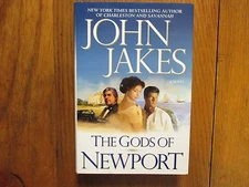 JOHN JAKES  Signed Book ("THE  GODS  OF  NEWPORT"-2006 First  Edition  Hardback)