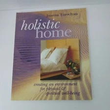 Holistic Home: Creating an Environment for Spiritual and Physical Well-Being